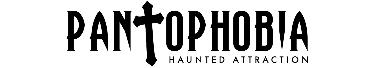 Pantophobia Haunted Attraction Merchandise